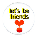 Let's Be Friends Heart Badge
