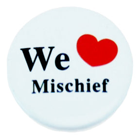 WE Love MISCHIEF Badge